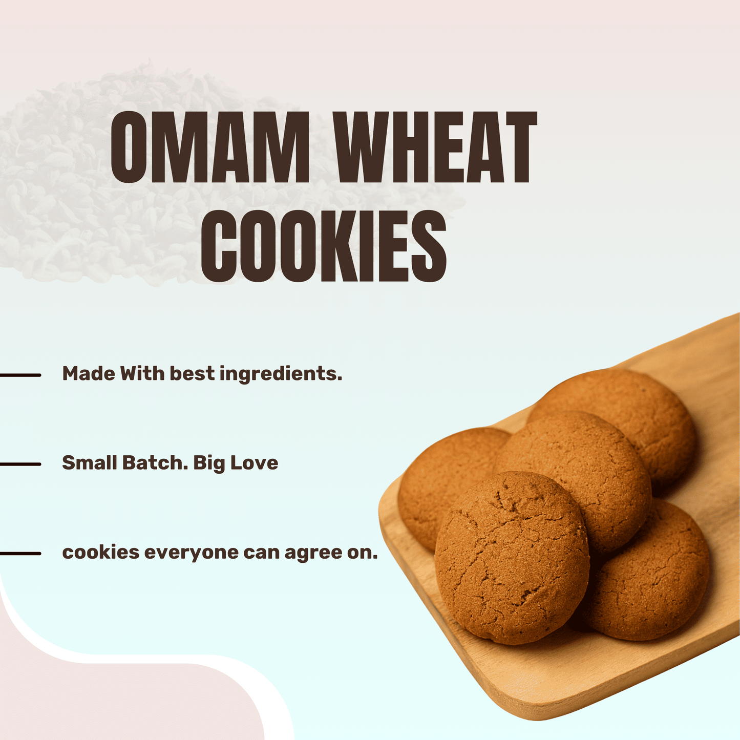 Aromatic Omam Wheat Cookies